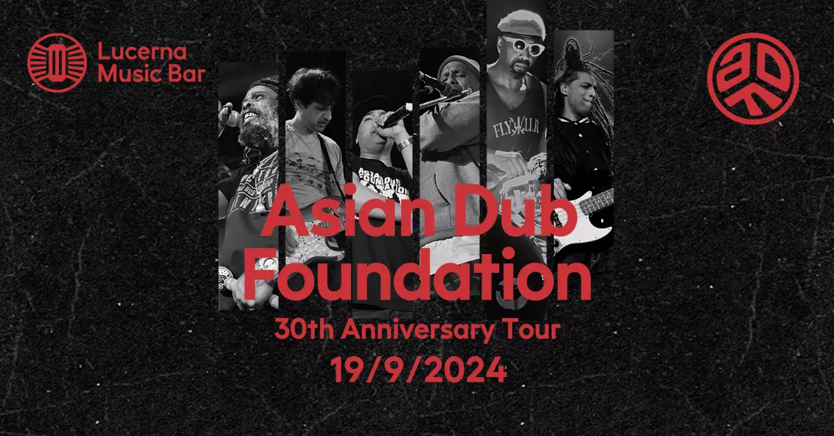 Legendární Asian Dub Foundation oslaví v Lucerně 30 let kariéry ...