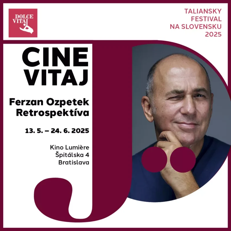 Poster for "Cine Vitaj: Ferzan Ozpetek Retrospectiva" in Bratislava, featuring a man smiling. Event dates: May 13 - June 24, 2025, at Kino Lumière.