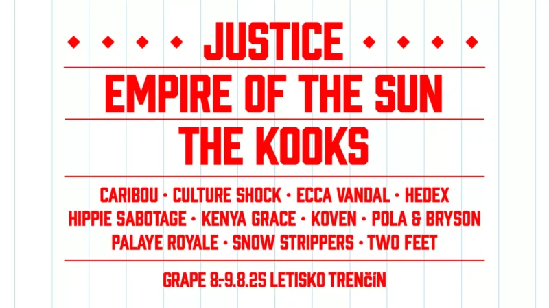 Červený text na bielom mriežkovom pozadí uvádza kapely ako Justice, Empire of the Sun a The Kooks na festivale Grape, Letisko Trenčín, 8. – 9. augusta 2025.