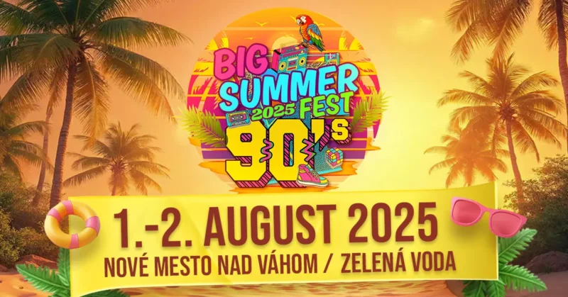 Tropický západ slnka s palmami a živým nápisom „Big Summer Fest 2025“ s grafikou s tematikou 90. rokov. Dátum podujatia: 1. – 2. augusta 2025, miesto konania: Nové Mesto nad Váhom, Zelená Voda.