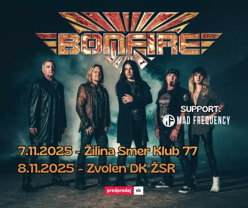 Päť členov kapely stojí v dymovej scéne pod logom „Bonfire“. Termíny turné do Žiliny a Zvolena v novembri 2025. Podporuje Mad Frequency.