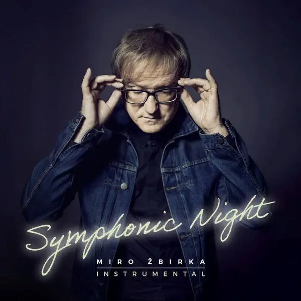 Obal albumu s názvom „Symfonická noc“. Osoba v džínsovej bunde si upravuje okuliare a vyžaruje z nej zamyslená nálada. Text: „Miro Žbirka Inštrumentálna skladba.“
