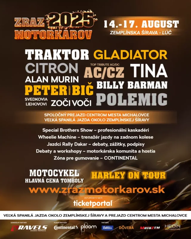 Festivalový plagát s tmavým motorkárskym pozadím pozýva na stretnutie motorkárov „Zraz 2025 Motorkárov“ konané od 14. do 17. augusta pri Zemplínskej Šírave – Lúč. V strede sú veľkými písmenami mená účinkujúcich kapiel ako Traktor, Gladiator, Citron, AC/CZ, Tina, Peter Bič Projekt, Billy Barman, Polemic a ďalší. V spodnej časti sú informácie o sprievodnom programe, hlavnej tombole s motocyklom, stránke www.zrazmotorkarov.sk a predaji vstupeniek cez Ticketportal.