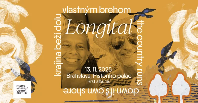 Plagát k vydaniu albumu skupiny Longital. Zobrazuje dvoch usmievavých ľudí v sépiových tónoch, s kvetinovými vzormi a textom o podujatí 13. novembra 2025 v Bratislave.