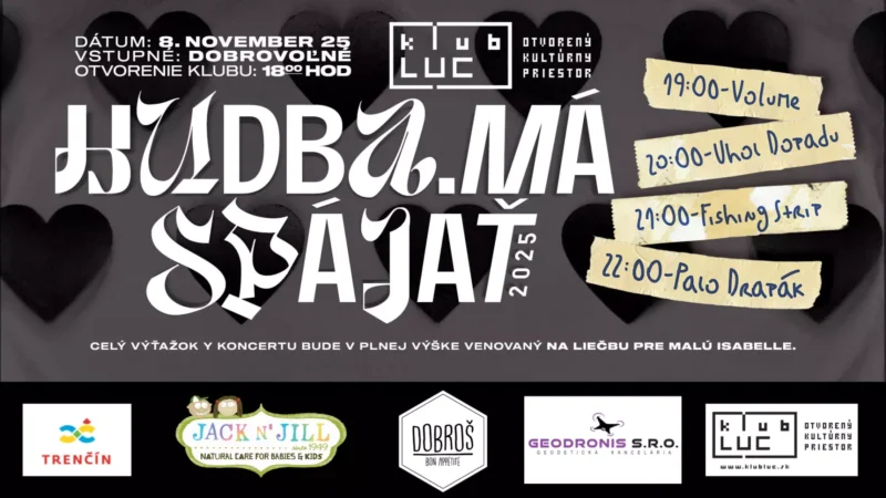Plagát podujatia s temnou tematikou pre charitatívny koncert v Klube Lúč 8. novembra 2025. Text v slovenčine uvádza program a sponzorov.