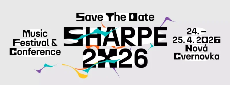 Oznámenie o hudobnom festivale a konferencii Sharpe 2026, ktoré sa uskutoční 24. – 25. apríla v Novej Cvernovke, s výrazným textom a farebnými abstraktnými tvarmi.