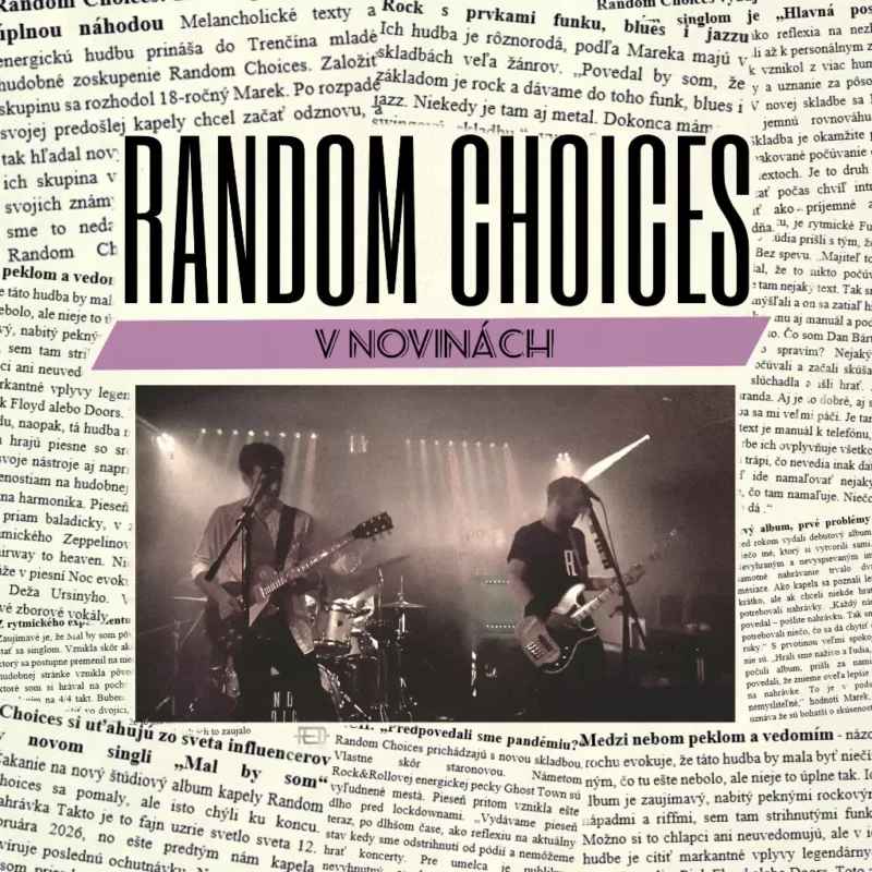 Obal albumu s textom „Random Choices: V Novinách“. Obrázok na pozadí zobrazuje živé vystúpenie kapely, obklopený textom v novinovom štýle. Náladivá a energická atmosféra.