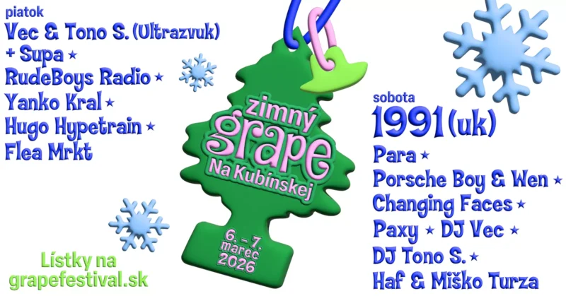 Propagačný obrázok pre hudobný festival „Zimný Grape Na Kubínskej“, ktorý sa bude konať 6. – 7. marca 2026 a na ktorom vystúpia hudobní interpreti ako Vec & Tono S., 1991 (Spojené kráľovstvo) a ďalší. Zelená visačka v tvare stromčeka s ozdobami v tvare snehových vločiek dodáva slávnostnú zimnú atmosféru. Podrobnosti nájdete na stránke grapefestival.sk.