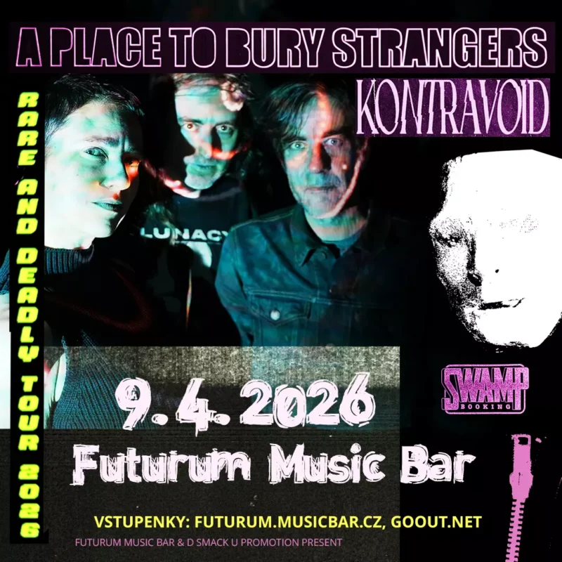 Koncertný plagát s piesňami „A Place to Bury Strangers“ a „Kontravoid“ pre turné „Rare and Deadly Tour 2026“ v hudobnom bare Futurum 9. apríla. Živá, odvážna grafika.