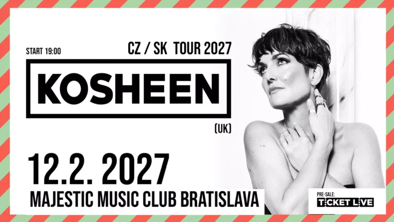 Koncertný plagát pre turné Kosheen CZ/SK 2027. Obsahuje čiernobielu fotografiu zamyslenej osoby. Dátum podujatia: 12.2.2027, Majestic Music Club, Bratislava.