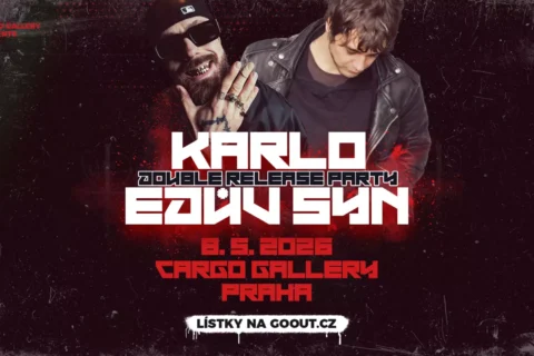 Leták na párty k vydaniu albumu Karla a Edwa Sina. Tmavé grunge pozadie s výrazným červeno-bielym textom. Dvaja muži, jeden sa usmieva, druhý sa pozerá dole. Podujatie sa koná 8.5.2026 v Cargo Gallery v Prahe. Informácie o vstupenkách na goout.cz.