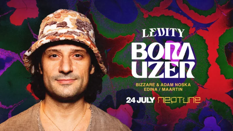 Vľavo na žiarivom, abstraktnom pozadí je muž so vzorovaným klobúkom a neutrálnym výrazom. Vpravo je nápis „Levity“ a „Bora Uzer“ s podrobnosťami o udalosti „24. júla“ v „Neptúne“. Tón je živý a umelecký.