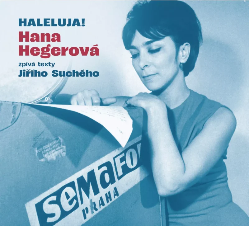 Obal vintage albumu v modrých tónoch zobrazuje speváčku Hanu Hegerovú pri čítaní novín; český text a nápis „Haleluja!“ navodzujú nostalgickú atmosféru.