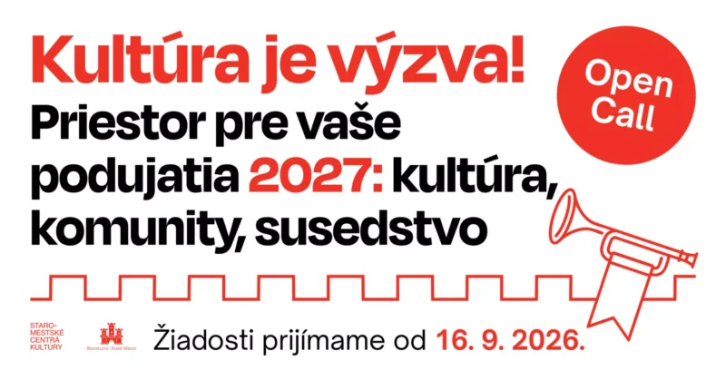 Grafika s červeným megafónom a textom „Kultúra je výzva!“ – Otvorená výzva pre kultúru, komunity a susedstvo 2027; žiadosti od 16. 9. 2026.