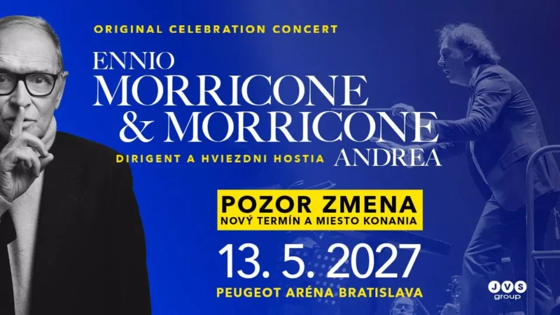 Blue concert poster for Ennio Morricone & Morricone, featuring portraits of Morricone and a conductor; announces May 13, 2027, at Peugeot Aréna Bratislava.