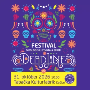 Dušičky inak: Festival DEADLINE pozýva malých aj veľkých na deň plný farieb, hier a otvorených rozhovorov Ostatné